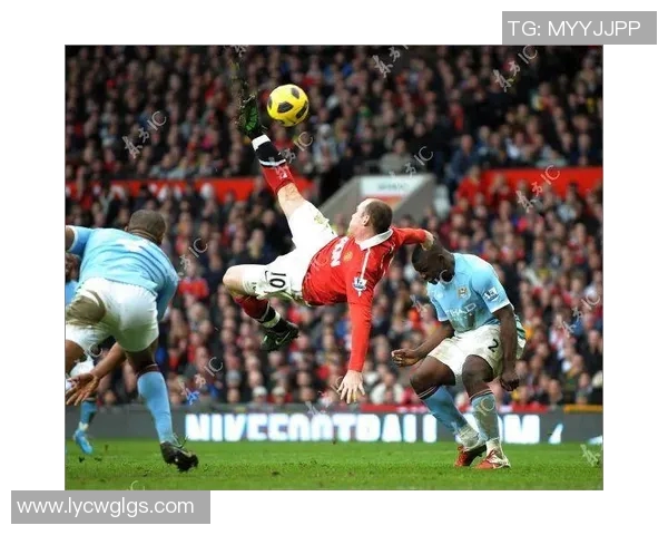 足球传奇倒勾进球瞬间集锦揭秘其背后技术与心态分析